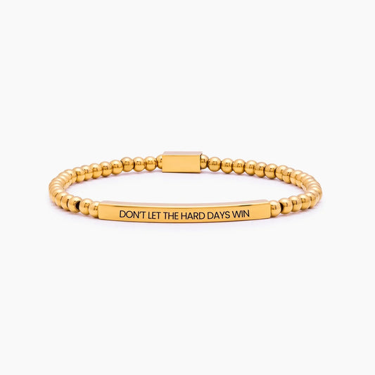 Don't Let The Hard Days Win Beaded Bracelet gold — Olivia Jewelry